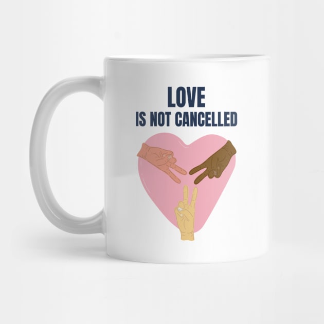 Love Is Not Cancelled by Evlar